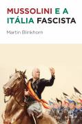 Mussolini e a Itlia Fascista