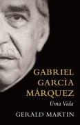 Gabriel Garcia Marquez- uma Vida