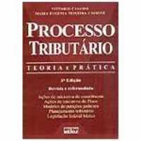 Processo Tributrio - Teoria e Prtica