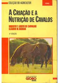 A Criao e a Nutrio de Cavalos