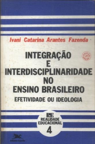 Integrao e Interdisciplinaridade no Ensino Brasileiro