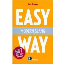Easy Way - Modern Slang