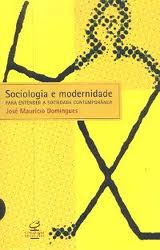 Sociologia e Modernidade