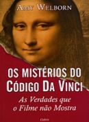 Os Mistérios do Código da Vinci: as Verdades Que o Filme Não Mostra