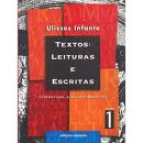 Textos: Leituras e Escritas - Literatura, Língua e Redação Volume 1