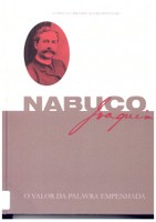 Joaquim Nabuco: o Valor da Palavra Empenhada
