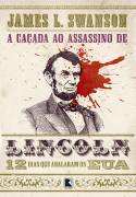 A Caada ao Assassino de Lincoln