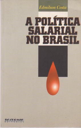 A Poltica Salarial no Brasil