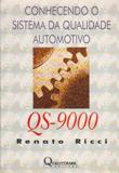 CONHECENDO O SISTEMA DA QUALIDADE AUTOMOTIVO - QS-9000