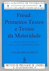 Freud: Primeiros Textos e Textos da Maturidade