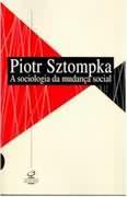 A Sociologia da Mudana Social