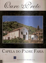 Ouro Preto: Capela do Padre Faria