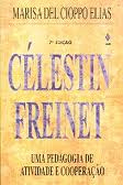 Celestin Freinet: Uma Pedagogia de Atividade e Cooperação