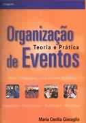 Organizao de Eventos: Teoria e Prtica