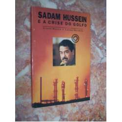 Sadam Hussen e a Crise do Golfo