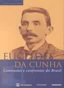 Euclides da Cunha Contrastes e Confrontos do Brasil