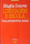 Linguagem e Escola - uma Perspectiva Social
