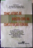 Temas Atuais de Direito Civil na Constituio Federal