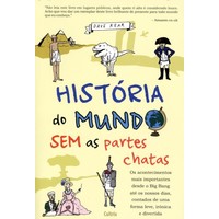 História do Mundo sem as Partes Chatas
