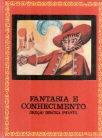 Fantasia e Conhecimento - Coleção Didática Infantil Volume 3