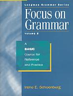 Focus on Grammar a Basic Course For Reference and Practice