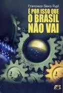  por Isso Que o Brasil No Vai