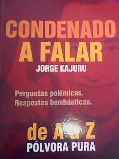 Condenado a Falar: de a a Z Pólvora Pura