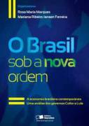 O Brasil Sob a Nova Ordem