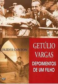 Getúlio Vargas Depoimentos de um Filho