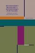 Modernismo Brasileiro e Modernismo Portugus
