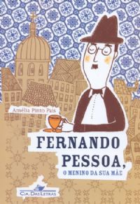 Fernando Pessoa, o Menino da Sua Me
