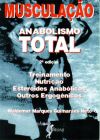 Musculao - Anabolismo Total