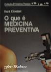 O Que é Medicina Preventiva