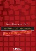 Manual da Disciplina para Indisciplinados