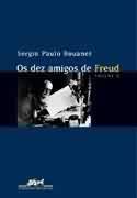 Os Dez Amigos de Freud - 2 Volumes