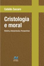 Cristologia e Moral