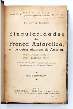 Singularidades da França Antarctica, a Que Outros Chamam de America