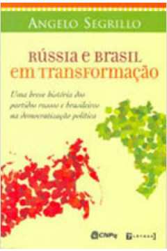 Rússia e Brasil Em Transformação