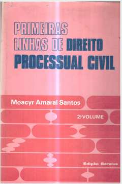 Primeiras Linhas de Direito Processual Civil - Vol. 2