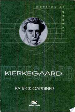 Kierkegaard - Coleção Mestres do Pensar