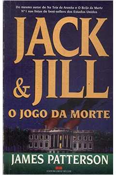 Livro Jack Jill O Jogo Da Morte James Patterson Estante Virtual