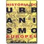 Historia do Urbanismo Europeu