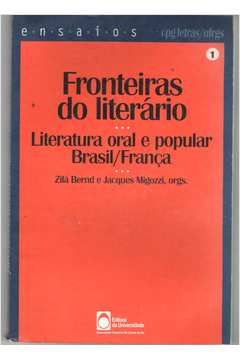 Fronteiras do Literário: Literatura Oral e Popular - Brasil/frança