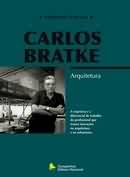 Carlos Bratke - Arquitetura - Série Assinaturas