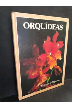Livro: Fantástico Universo: Orquídeas - Peter Taylor | Estante Virtual