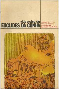 Vida e Obra de Euclides da Cunha
