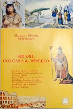 Brasil Colônia e Império