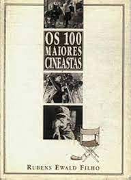 Os 100 Maiores Cineastas