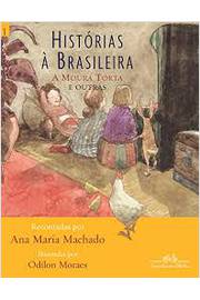 Histórias à Brasileira - a Moura Torta e Outras 1