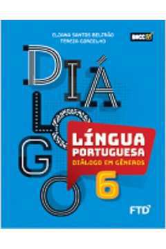 Diálogo Em Gêneros Língua Portuguesa - 6º Ano